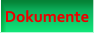 Dokumente Dokumente